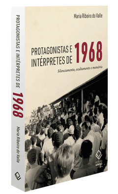 Uma análise sobre os Protagonistas de 1968